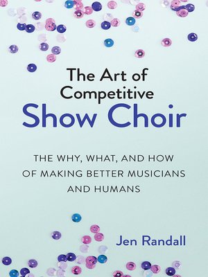 cover image of The Art of Competitive Show Choir